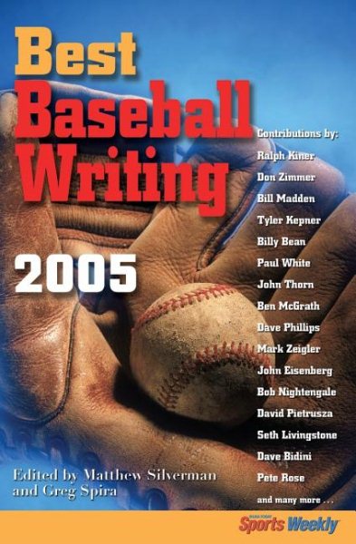USA Today/Sports Weekly Years Best Baseball Writing 2005