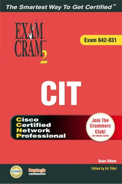 CCNP(Cisco Certified Network Professional), CIT Support Exam Cram 2 (Exam Cram 6