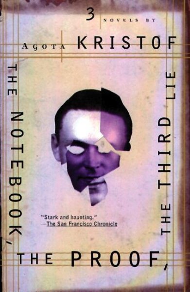 The Notebook- The Proof- The Third Lie: Three Novels 惡童日記【金石堂、博客來熱銷】