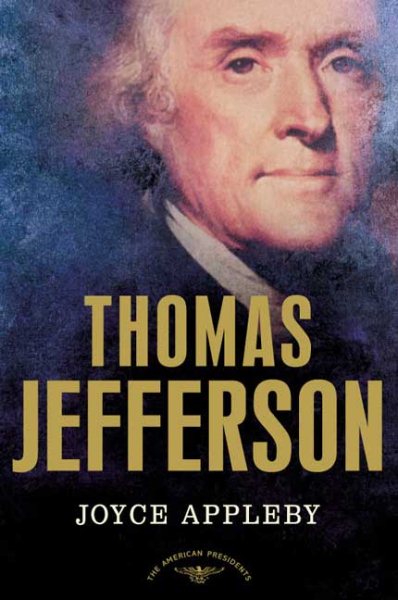 Thomas Jefferson (The American President Series)