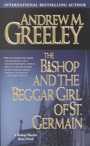 Bishop and the Beggar Girl of St. Germain: A Blackie Ryan Mystery