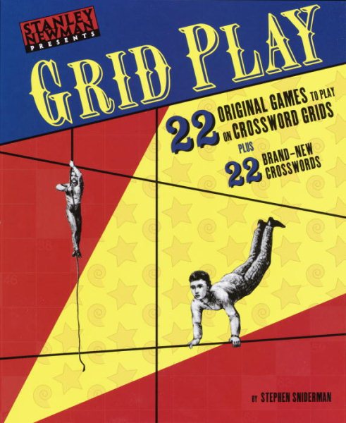 Stanley Newman Presents Grid Play