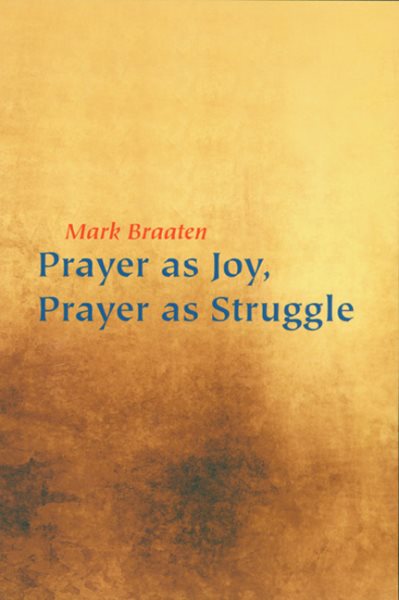 Prayer as Joy, Prayer as Struggle【金石堂、博客來熱銷】
