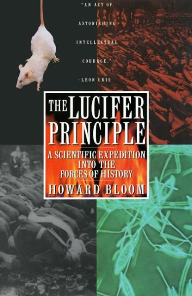 Lucifer Principle: A Scientific Expedition into the Forces of History