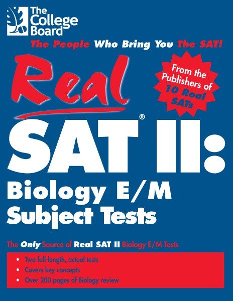 Real SAT II: Biology E/M Subject Tests