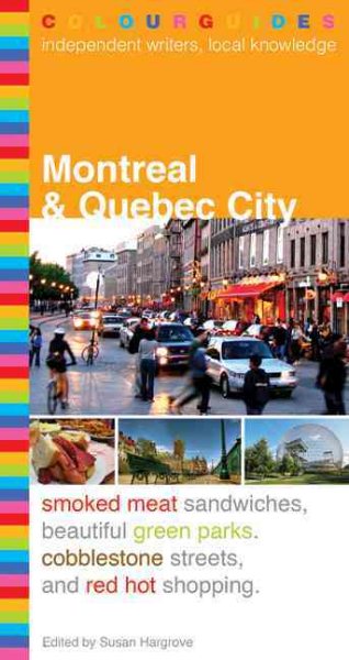 Montreal & Quebec City Colourguide