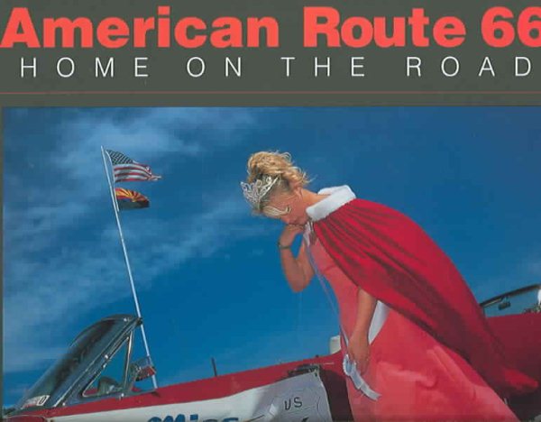 American Route 66: Home on the Road