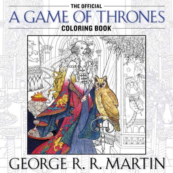 The Official a Game of Thrones Adult Coloring Book【金石堂、博客來熱銷】