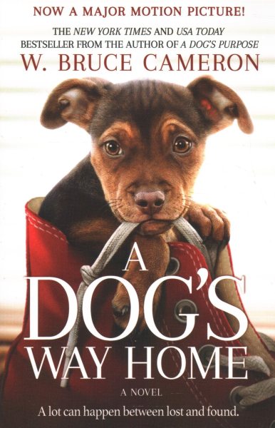 A Dog`s Way Home Movie Tie-In: A Novel 為了與你相聚【金石堂、博客來熱銷】