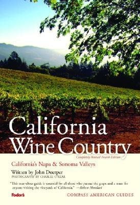 Compass American Guides: California Wine Country
