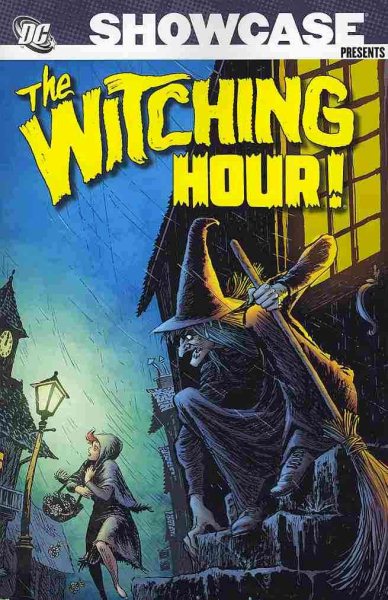 Showcase Presents: the Witching Hour 1