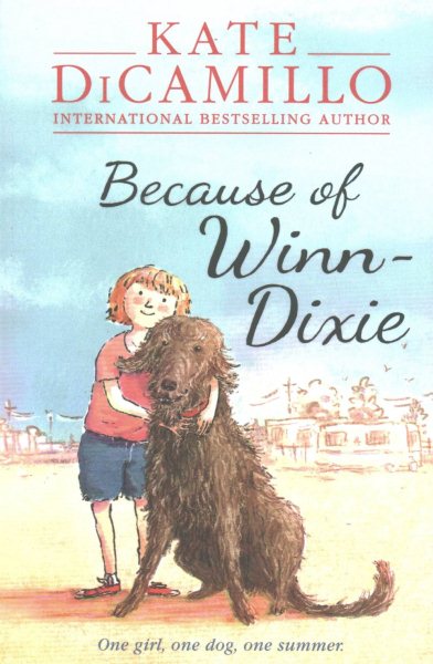 Because of Winn－Dixie （2001 Newbery Honor Book）