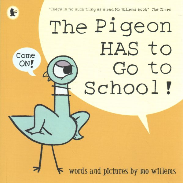 The Pigeon HAS to Go to School!【金石堂、博客來熱銷】