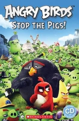 Scholastic Popcorn Readers Level 2: Angry Birds: Stop the Pigs! with CD憤怒鳥玩電影：決戰綠諸!