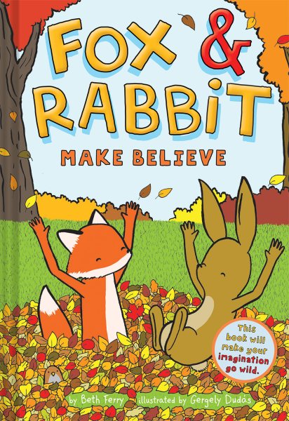 Fox & Rabbit Make Believe (Fox & Rabbit Book #2)【金石堂、博客來熱銷】