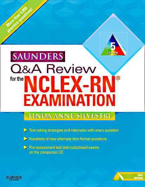 Saunders Q & A for the NCLEX-RN Examination