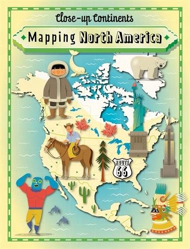 Close-up Continents: Mapping North America【金石堂、博客來熱銷】