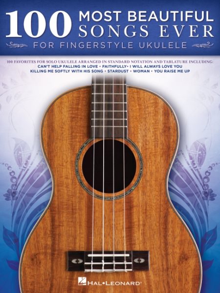 100 Most Beautiful Songs Ever for Fingerstyle Ukulele【金石堂、博客來熱銷】