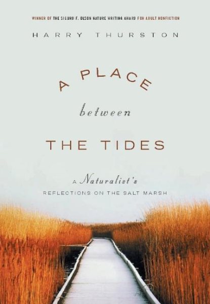 A Place Between the Tides: A Naturalist\