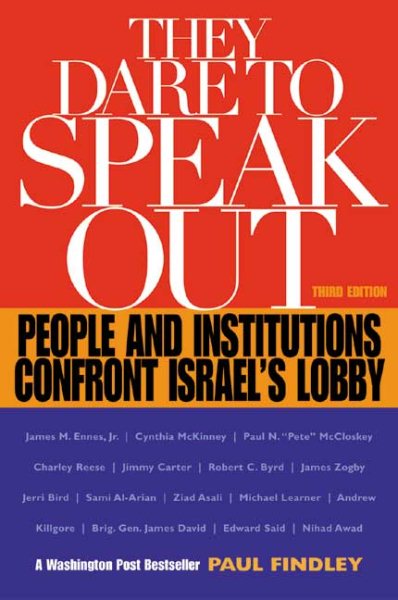 They Dare to Speak out: People and Institutions Confront Israel\