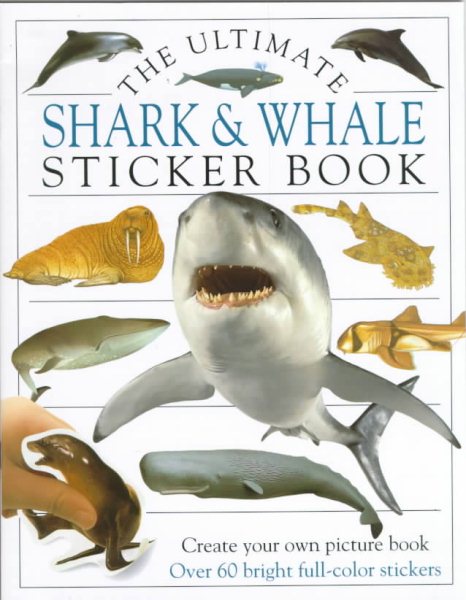 Shark and Whale (Ultimate Sticker Book Series)
