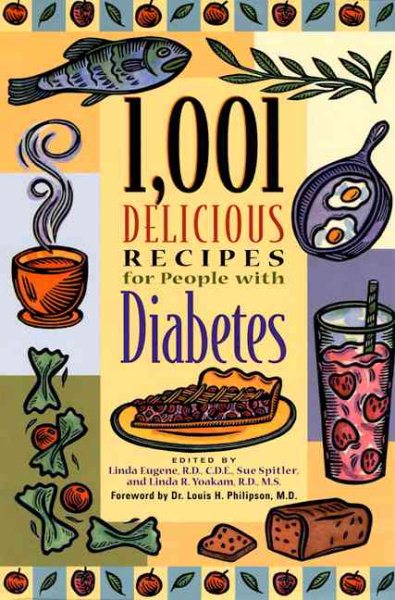 1,001 Delicious Recipes for People with Diabetes
