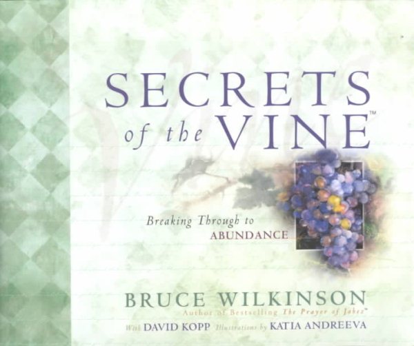 Secrets of the Vine Gift Edition: Breaking