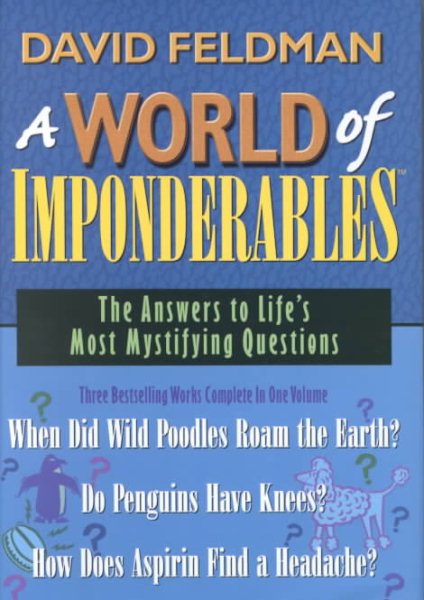 A World of Imponderables: The Answers to L