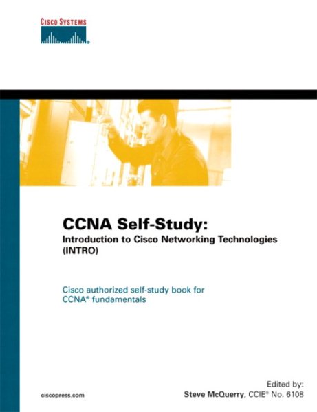 CCNA Self-Study: Introduction to Cisco Networking Technologies (INTRO)