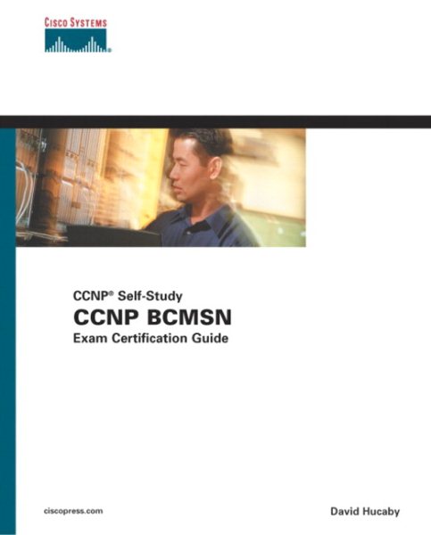 CCNP BCMSN Exam Certification Guide (CCNP Self-Study)
