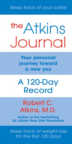 The Atkins Journal: Your Personal Journey Toward a New You