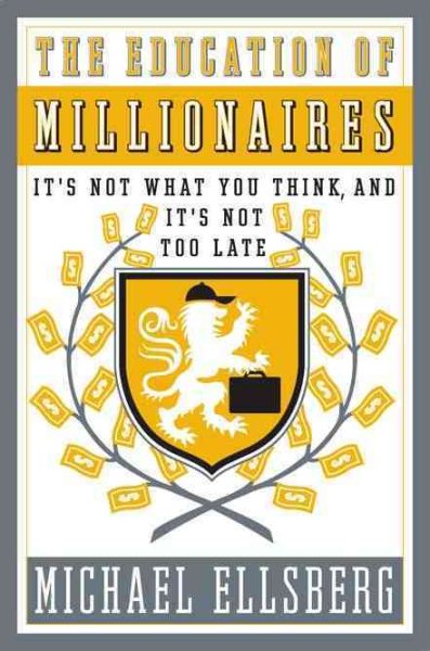 The Education of Millionaires 但願我18歲就懂的成功學