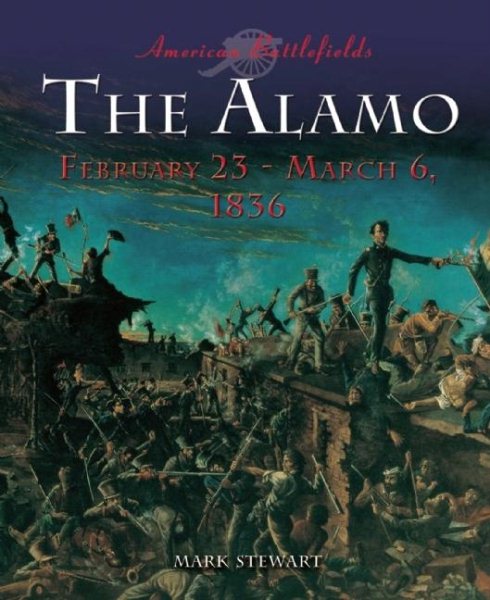 The Alamo (American Battlefields Series)