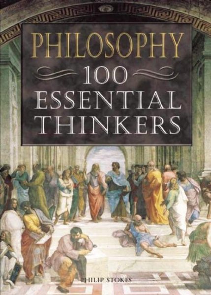 Philosophy: 100 Essential Thinkers【金石堂、博客來熱銷】