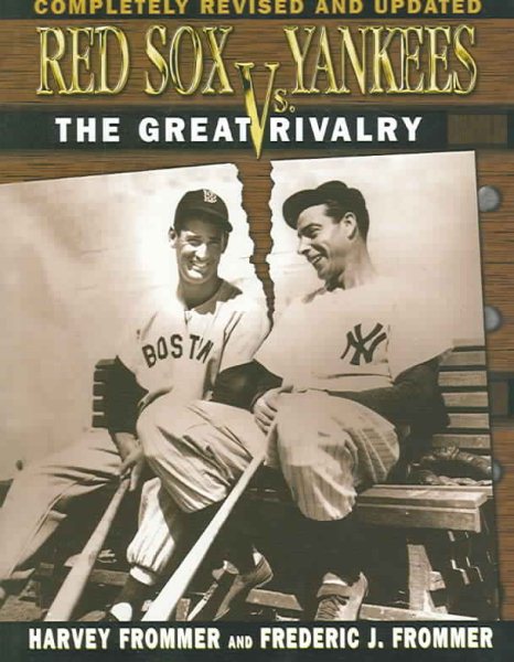 Red Sox vs. Yankees: The Great Rivalry【金石堂、博客來熱銷】
