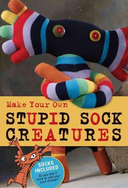 Make Your Own Stupid Sock Creatures Book & Kit