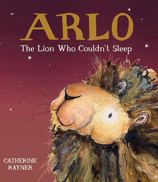 Arlo the Lion Who Couldn`t Sleep