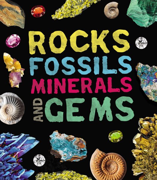 Rocks, Fossils, Minerals, and Gems