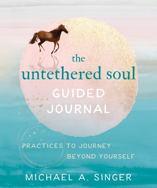 The Untethered Soul Guided Journal【金石堂、博客來熱銷】