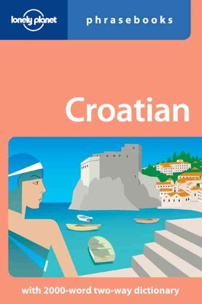 Croatian Phrasebook: Vol. 1【金石堂、博客來熱銷】