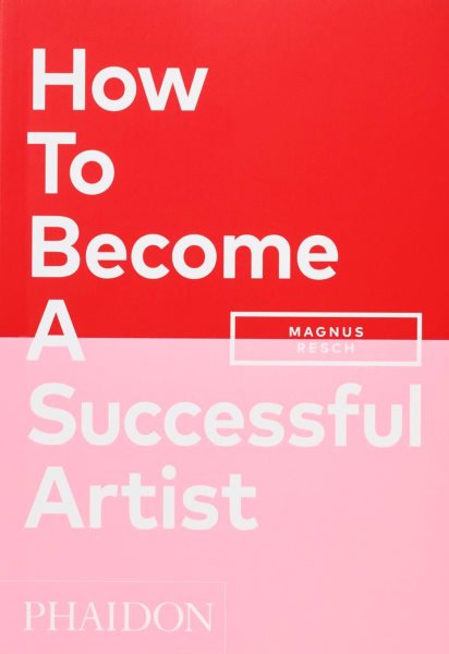 How to Become a Successful Artist【金石堂、博客來熱銷】