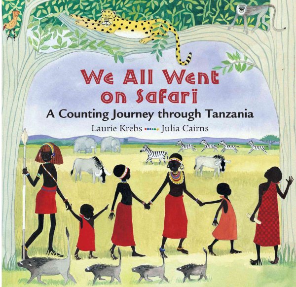 We All Went on Safari: A Counting Journey through Tanzania
