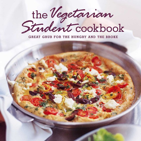 The Vegetarian Student Cookbook