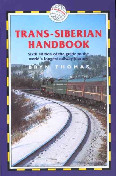 Trans-Siberian Handbook: Includes Rail Route Guide and 25 City Guides【金石堂、博客來熱銷】