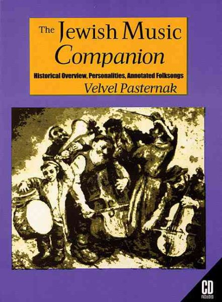 The Jewish Music Companion Historical Overview with CD
