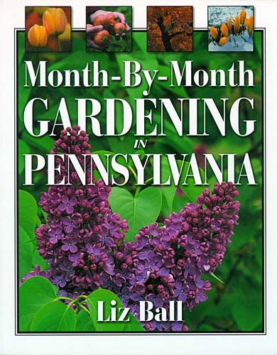 Month-by-month Gardening In Pennsylvania