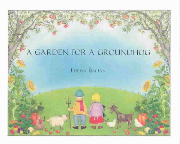 A Garden for Groundhog