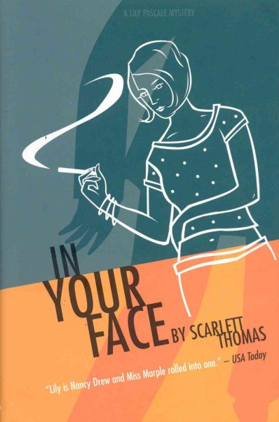 In Your Face: A Lily Pascale Mystery
