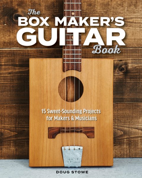The Box Maker`s Guitar Book