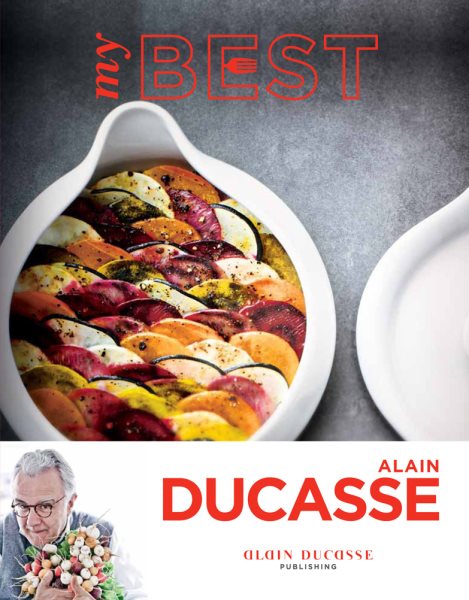 My 10 Best - Alain Ducasse